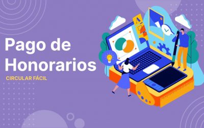 Circular Fácil – Pago de Honorarios