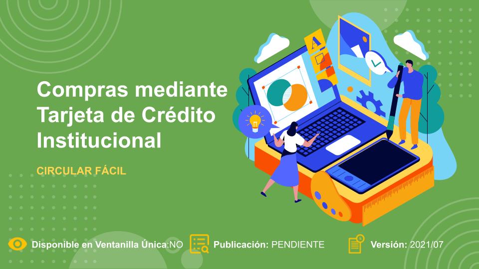 Circular Fácil – Compras mediante Tarjeta de Crédito Institucional