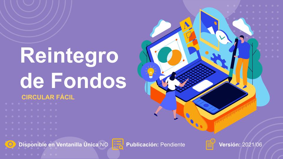 Circular Fácil – Reintegro de Fondos